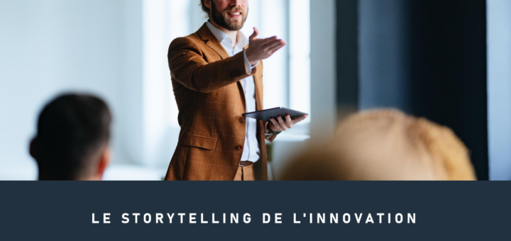 Le storytelling de l'innovation