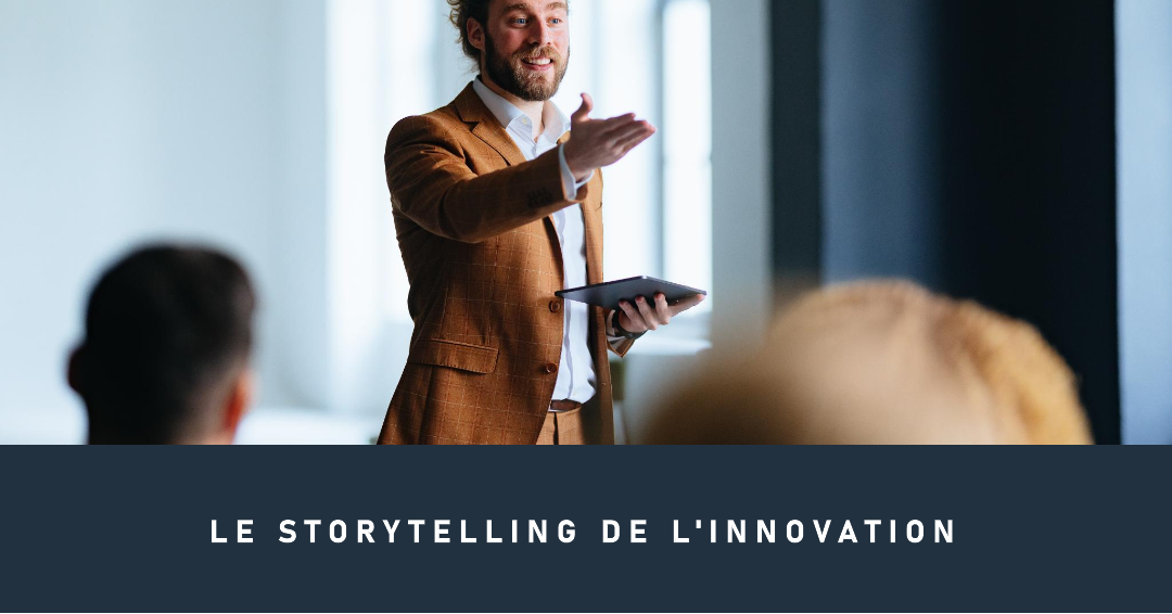 Le storytelling de l'innovation